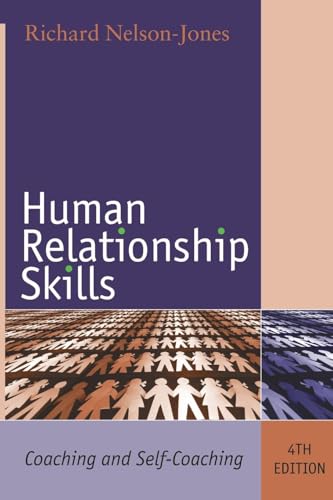 Human Relationship Skills: Coaching and Self-Coaching von Routledge