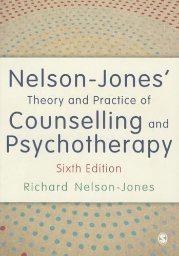 Nelson-Jones' Theory and Practice of Counselling and Psychotherapy von Sage Publications