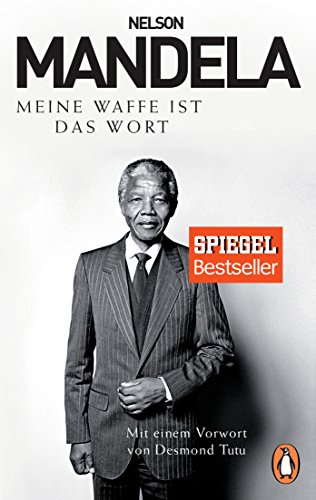 Meine Waffe ist das Wort: Mit einem Vorwort von Desmond Tutu von PENGUIN VERLAG