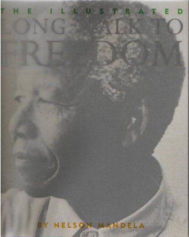 The Illustrated Long Walk to Freedom von Little, Brown & Company