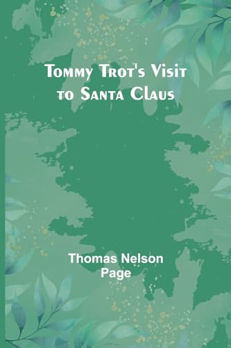Tommy Trot's Visit to Santa Claus von Alpha Edition