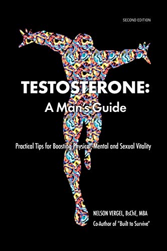 Testosterone: A Man's Guide von Milestones Publishing