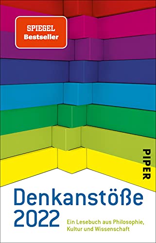 Denkanstöße 2022: Ein Lesebuch aus Philosophie, Kultur und Wissenschaft | Jahrbuch