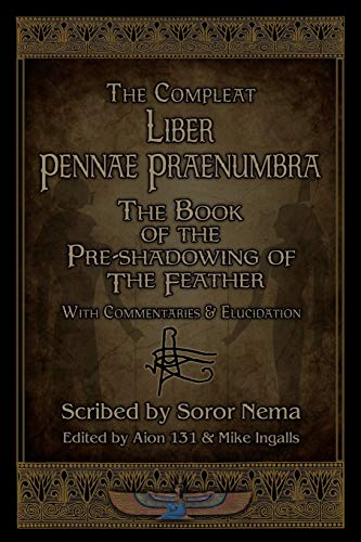 Liber Pennae Praenumbra: The Book of the Pre-Shadowing of the Feather von Black Moon Publishing