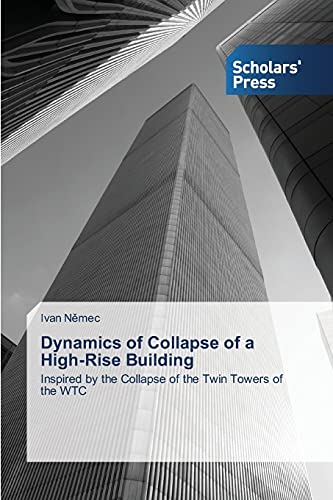 Dynamics of Collapse of a High-Rise Building: Inspired by the Collapse of the Twin Towers of the WTC