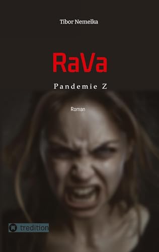 RaVa: Pandemie Z RaVa: Pandemie Z von tredition