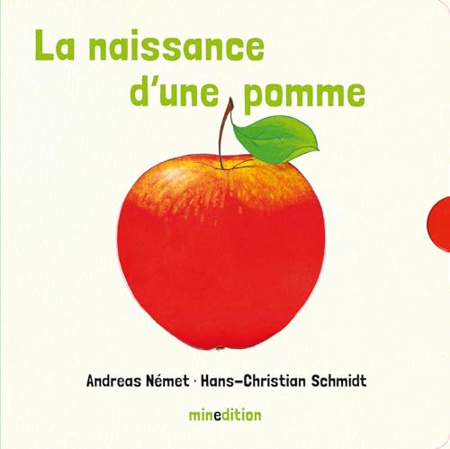 La naissance d'une pomme von MINEDITION