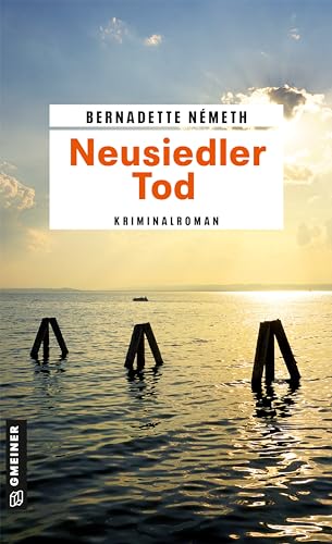 Neusiedler Tod: Kriminalroman (Journalistin Laura Richter ermittelt) (Kriminalromane im GMEINER-Verlag)