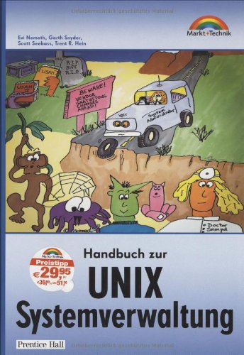 Unix Systemverwaltung (Sonstige Bücher M+T) von Markt+Technik Verlag