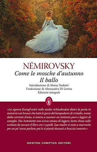 Come le mosche d'autunno-Il ballo. Ediz. integrale (Classici moderni Newton) von Newton Compton Editori