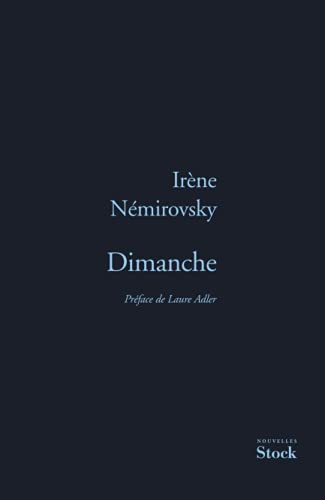 DIMANCHE ET AUTRES NOUVELLES