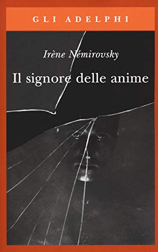 Il signore delle anime (Gli Adelphi) Il signore delle anime (Gli Adelphi)