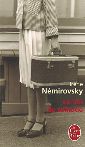 Le Vin de solitude: Roman (Ldp Litterature) von Livre de Poche