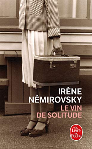 Le Vin de solitude: Roman (Ldp Litterature) von Livre de Poche