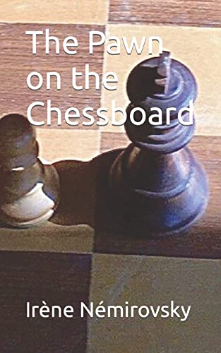 The Pawn on the Chessboard The Pawn on the Chessboard