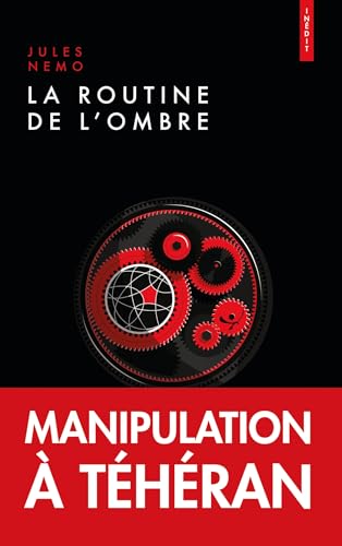 La routine de l'ombre von NOUVEAU MONDE