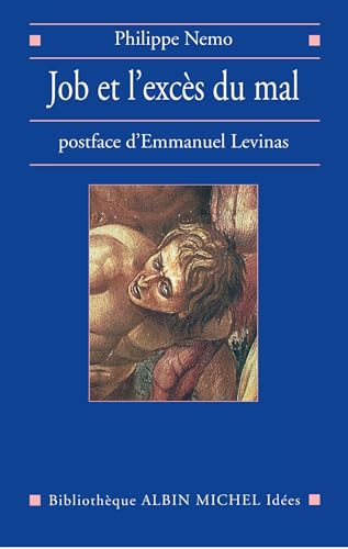 Job et l'excès du mal: Transcendance et mal, d'Emmanuel Levinas et Pour poursuivre le dialogue avec Levinas, de l'auteur