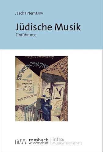 Jüdische Musik: Einführung (intro: Musikwissenschaft) von Rombach Wissenschaft