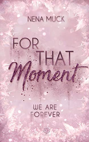 For That Moment (Band 3): We are Forever von GOODMI