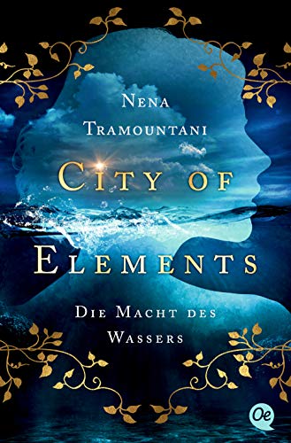 City of Elements 1: Die Macht des Wassers von Oetinger