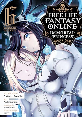 Free Life Fantasy Online: Immortal Princess (Manga) Vol. 6: Immortal Princess 6 von Seven Seas