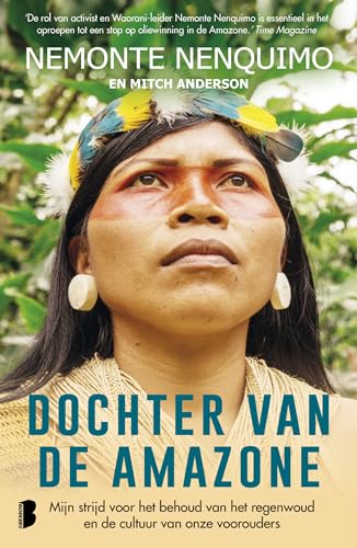 Dochter van de Amazone: mijn strijd voor het behoud van het regenwoud en de cultuur van onze voorouders von Boekerij