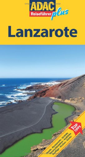 ADAC Reiseführer plus Lanzarote: Mit extra Karte zum Herausnehmen