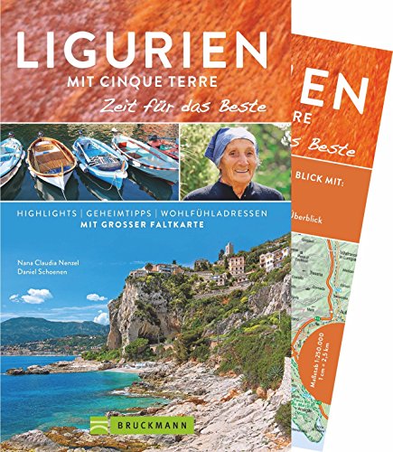 Bruckmann Reiseführer Ligurien mit Cinque Terre: Zeit für das Beste. Highlights, Geheimtipps, Wohlfühladressen. Inklusive Faltkarte zum Herausnehmen. Bruckmann Reiseführer Ligurien mit Cinque Terre: Zeit für das Beste. Highlights, Geheimtipps, Wohlfühladressen. Inklusive Faltkarte zum Herausnehmen.