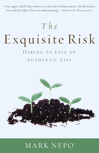 The Exquisite Risk: Daring to Live an Authentic Life von Harmony Books