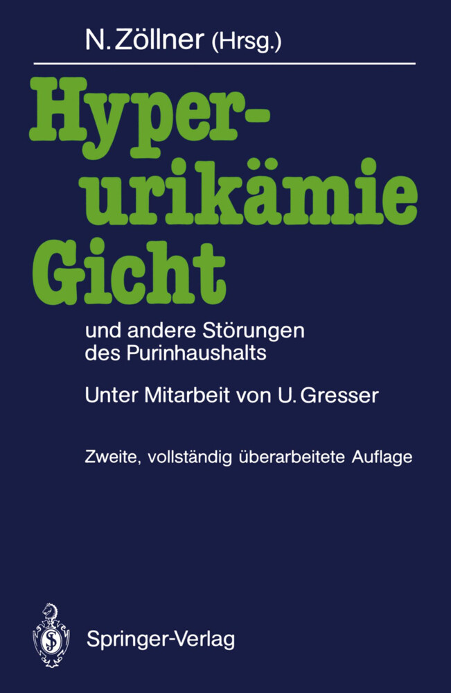 Hyperurikämie Gicht und andere Störungen des Purinhaushalts von Springer Berlin Heidelberg