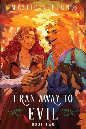 I Ran Away to Evil 2: A Cozy LitRPG Rom-Com von Podium Publishing