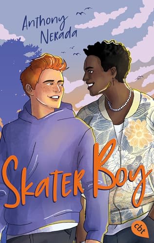 Skater Boy: Herzzerreißend, bestärkend und ehrlich – eine queere Liebesgeschichte von cbt