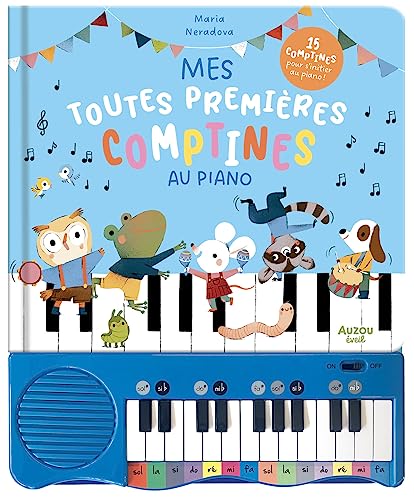 MON LIVRE PIANO - MES TOUTES PREMIÈRES COMPTINES AU PIANO: 3 an(s)