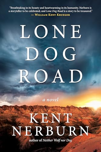 Lone Dog Road: A Novel von New World Library