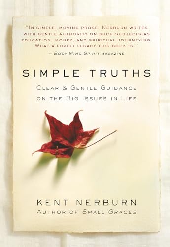 Simple Truths: Clear & Gentle Guidance on the Big Issues in Life