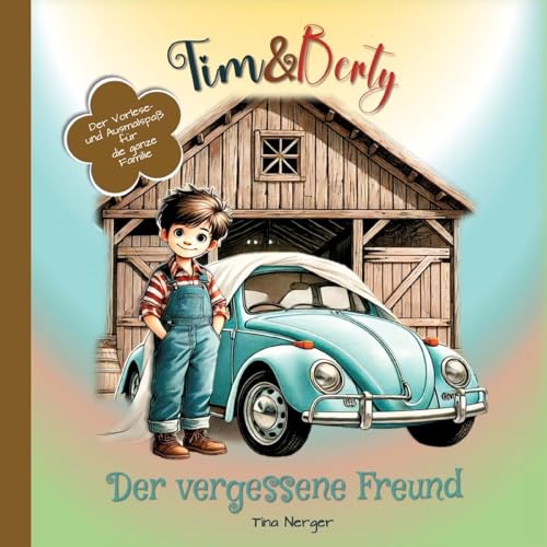 Tim & Berty: Der vergessene Freund von tredition