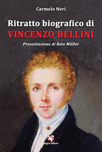 Ritratto biografico di Vincenzo Bellini (Scritti) von Algra
