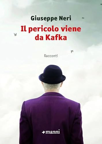 Il pericolo viene da Kafka (Occasioni) von Manni