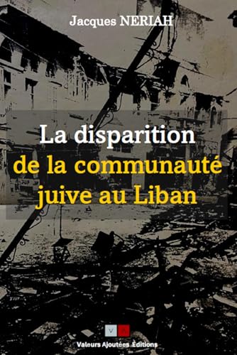 La disparition de la communauté juive au Liban von VA