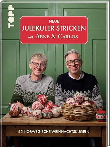 Neue Julekuler stricken mit Arne & Carlos: 65 norwegische Weihnachtskugeln von Frech