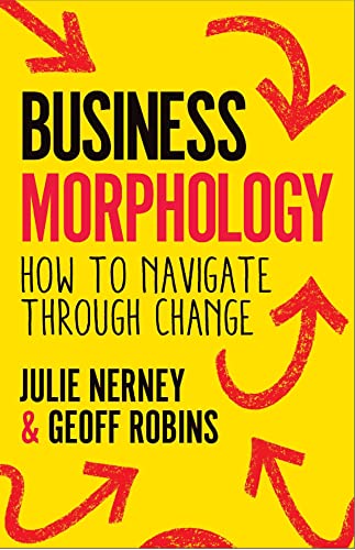 Business Morphology: How to navigate through change
