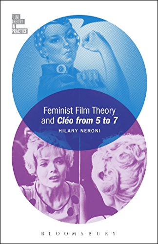 Feminist Film Theory and Cléo from 5 to 7 (Film Theory in Practice) von Bloomsbury