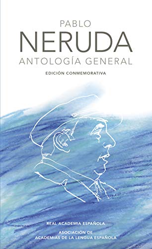 Antología general (Edición conmemorativa de la RAE y la ASALE)