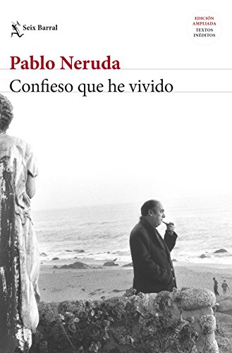Confieso que he vivido: memorias (Biblioteca Breve)