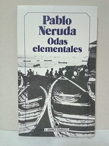 Odas elementales (Libro amigo) (Spanish Edition)