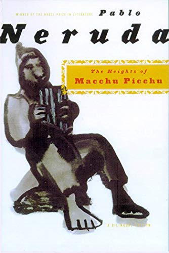 The Heights of Macchu Picchu: A Bilingual Edition