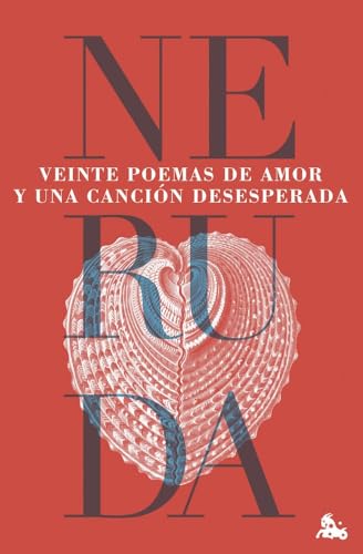 Veinte poemas de amor y una cancion desesperada (Contemporánea) von Austral