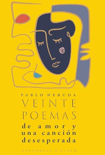 Veinte poemas de amor y una canción desesperada Veinte poemas de amor y una canción desesperada von L'Aleph