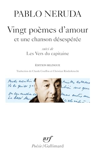 Vingt poèmes d'amour et une chanson désespérée : Les Vers du Capitaine