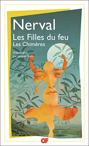 Les Filles du feu. Les chimeres: Les Chimères, sonnets manuscrits